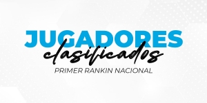 JUGADORES CLASIFICADOS - I RANKING NACIONAL JUVENIL