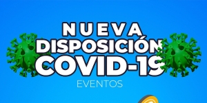 Nueva Disposición Covid-19 - Eventos