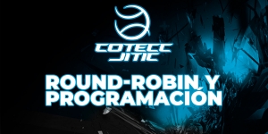 ROUND ROBIN Y PROGRAMACIÓN JITIC U-14