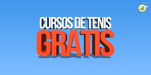 CURSOS DE TENIS GRATIS